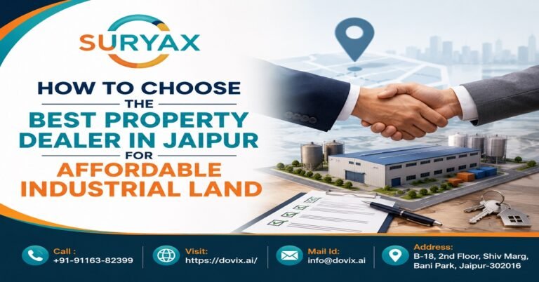 How-to-choose-the-best-property-dealer-in-Jaipur-for-industrial-land