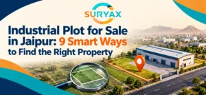 Industrial Plot for Sale in Jaipur: 9 Smart Ways to Find the Right Property